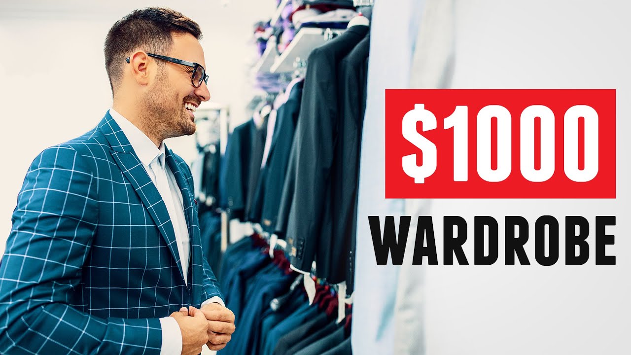 Build A COMPLETE Wardrobe Under $1000 (Fast Action Guide)
