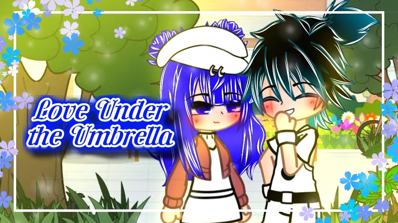 Love Under the Umbrella 💕 ☂️•||• Lukanette 4 ever ✌️•||• Gacha club mini movie 🎥🍿