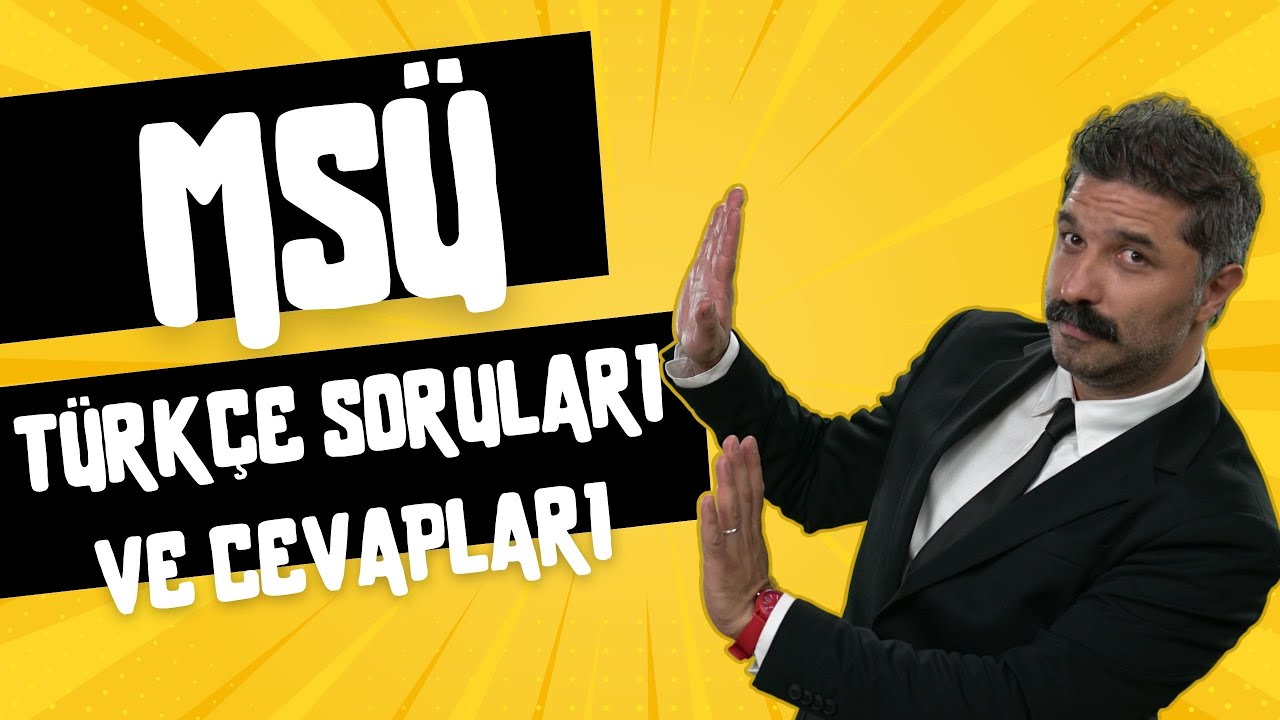 MSÜ / Türkçe Soruları ve Cevapları / RÜŞTÜ HOCA