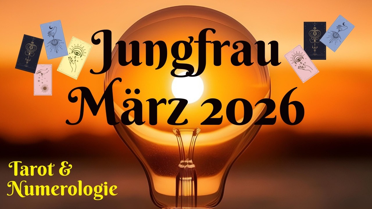 Jungfrau ♍️  - Sonne, Mond und Aszendent: Tendenzen / Impulse für März 2026 / Tarot