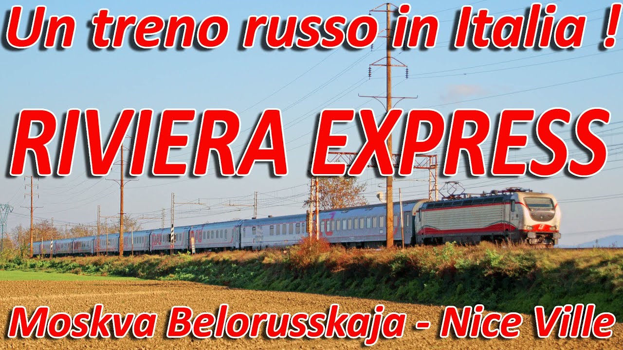 Riviera Express - Un treno russo in Italia!