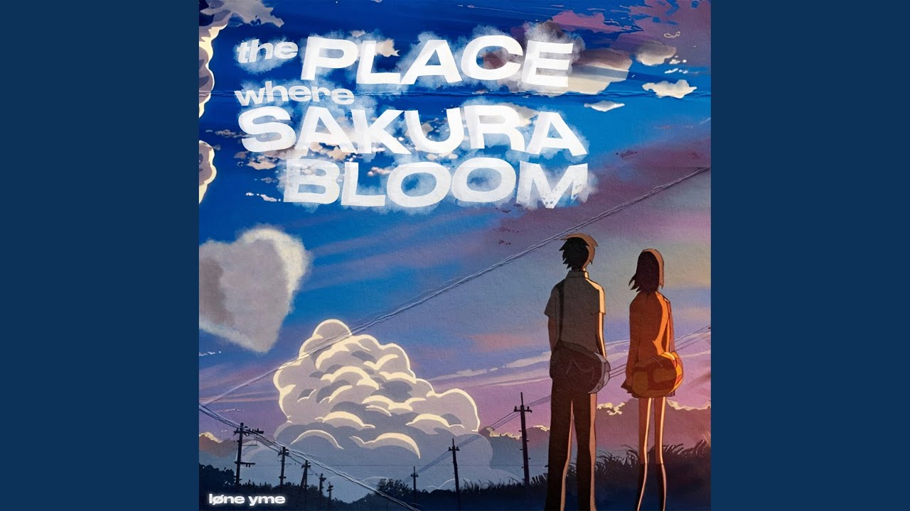 the place where sakura bloom