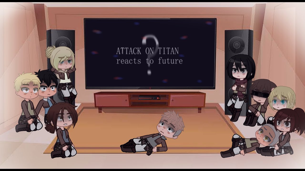 AOT reacts to Edits/AMV (future)! [104th corp] (part5)