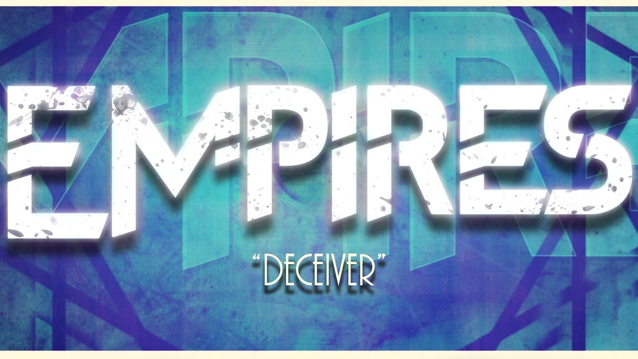 Empires - Deceiver