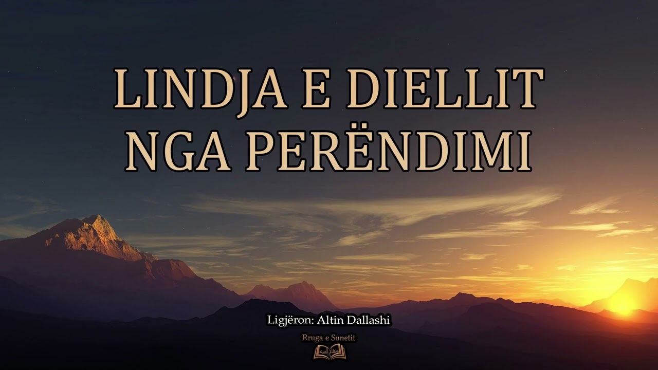 Hutbe: “Lindja e diellit nga perëndimi” – Altin Dallashi