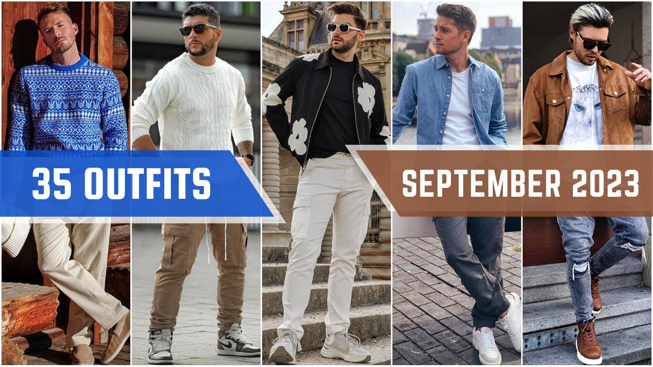 Top 35 Outfits of September 2023 | Men's Fall Fashion