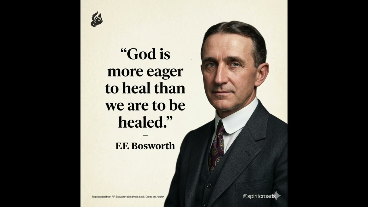 အနာငြိမ်းခြင်းအမူတော်ခေါင်းဆောင်ကြီး (F.F .Bosworth)