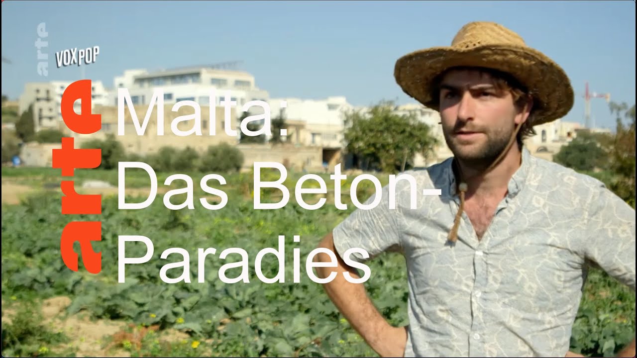 Malta: Das Beton-Paradies – VOX POP – ARTE