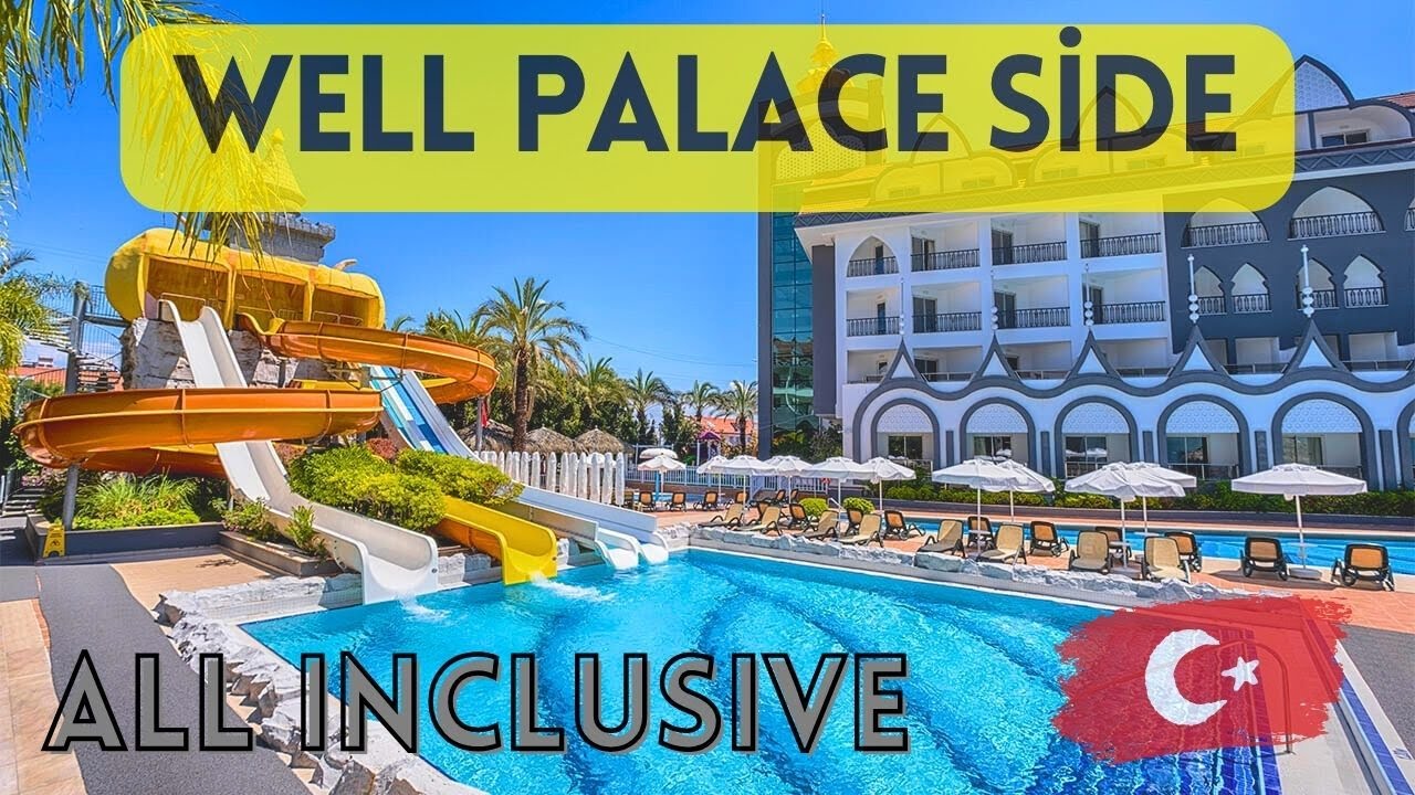Well Palace Side 5* Все включено. Манавгат, Анталия 2024 4K 