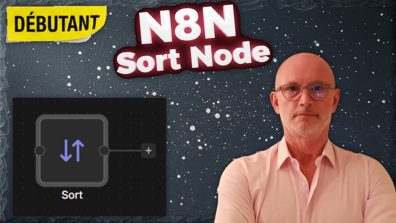 N8N : Maîtrisez le TRI (Tuto Rapide)