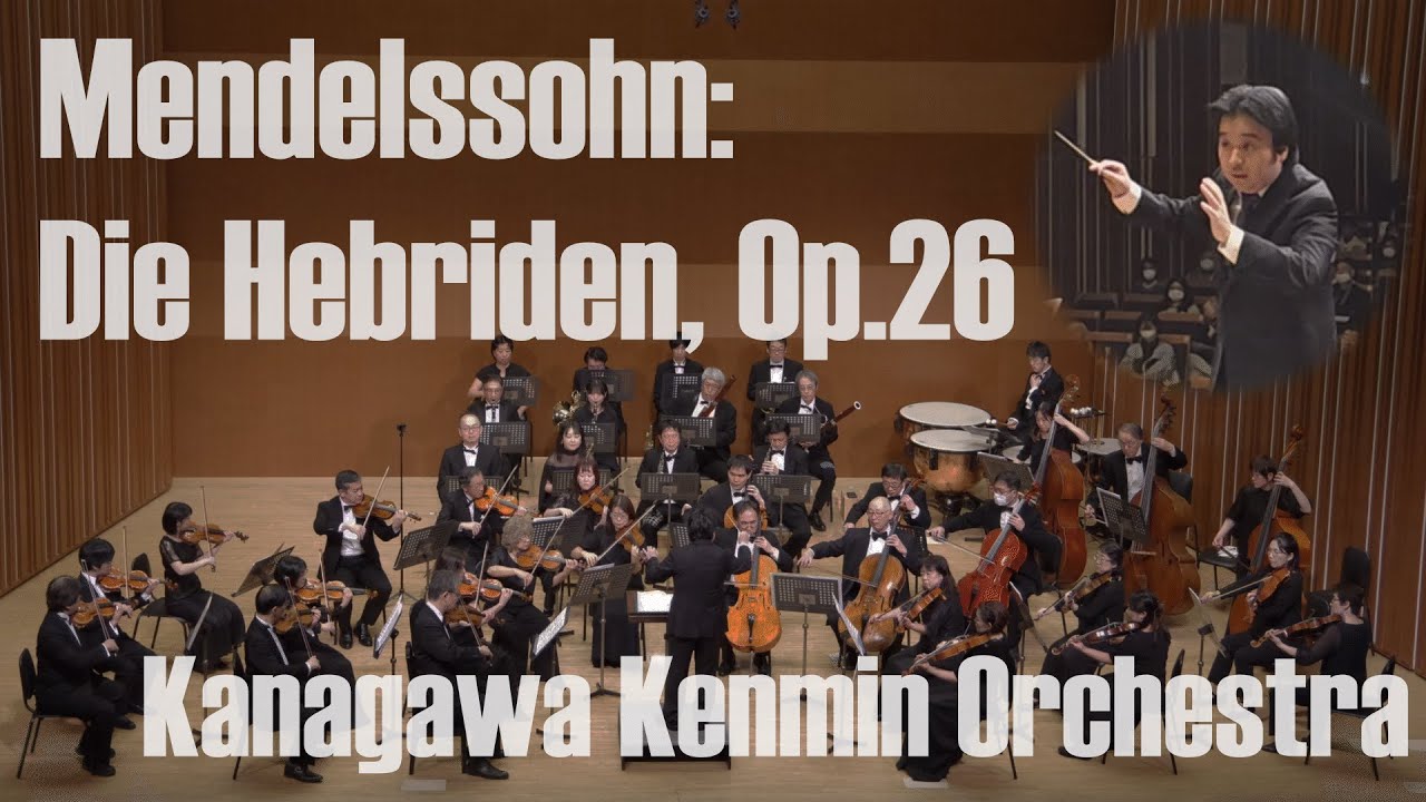 Mendelssohn:Die Hebriden, Op.26