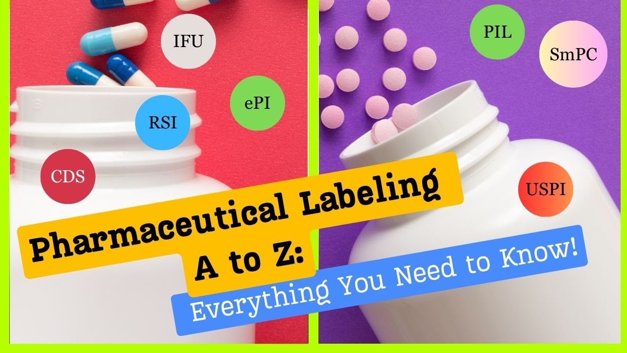 Pharmaceutical Labeling A to Z - Everything You Need to Know! | Pharma Portal