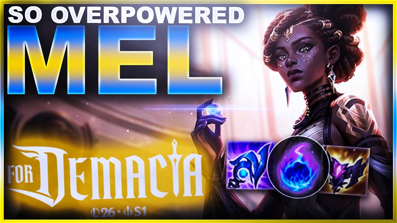 Мел &mdash; просто невероятно сильная... Самый ненавистный чемпион в League of Legends?