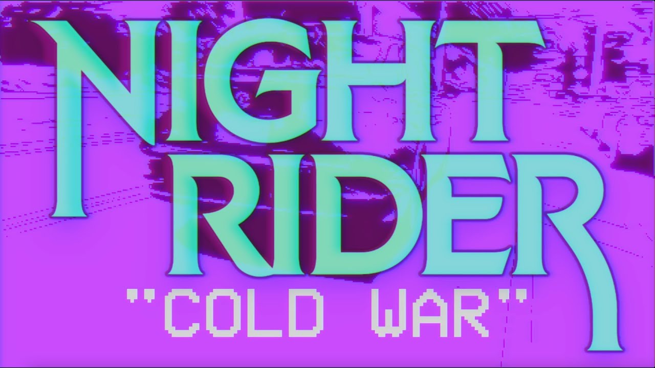 NIGHT RIDER - Cold War (Official Lyric Video) feat. Ryan Kirby