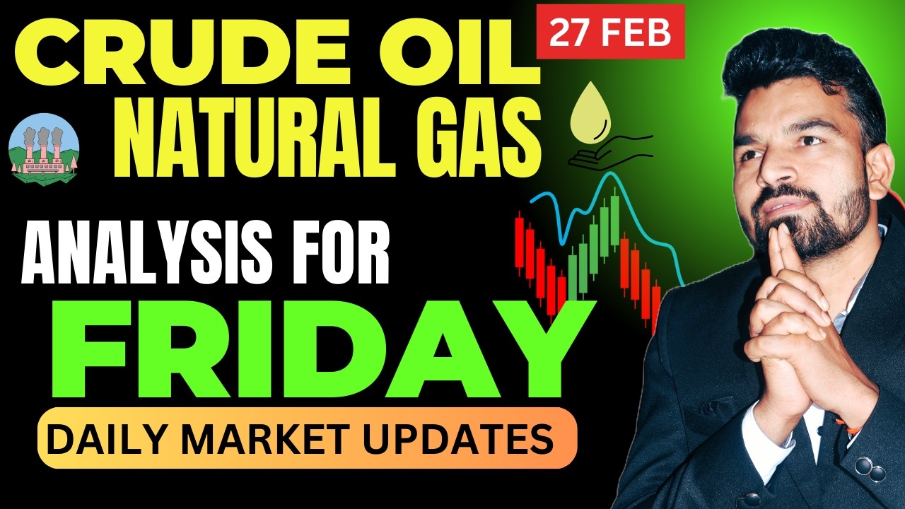 CRUDE OIL l NATURAL GAS l TODAY PRICE PREDICTION l 27 FEB 2026 #crudeoilmcxanalysi#nglatestnews