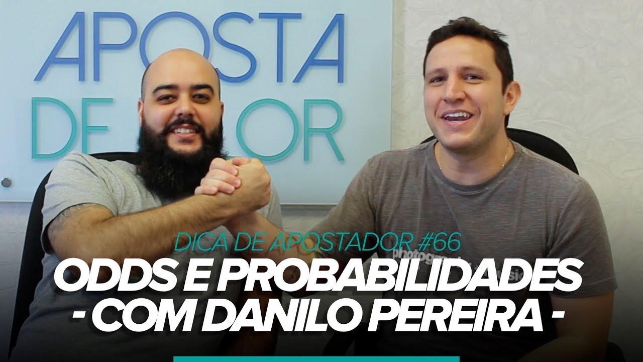 Odds e probabilidades - com Danilo Pereira
