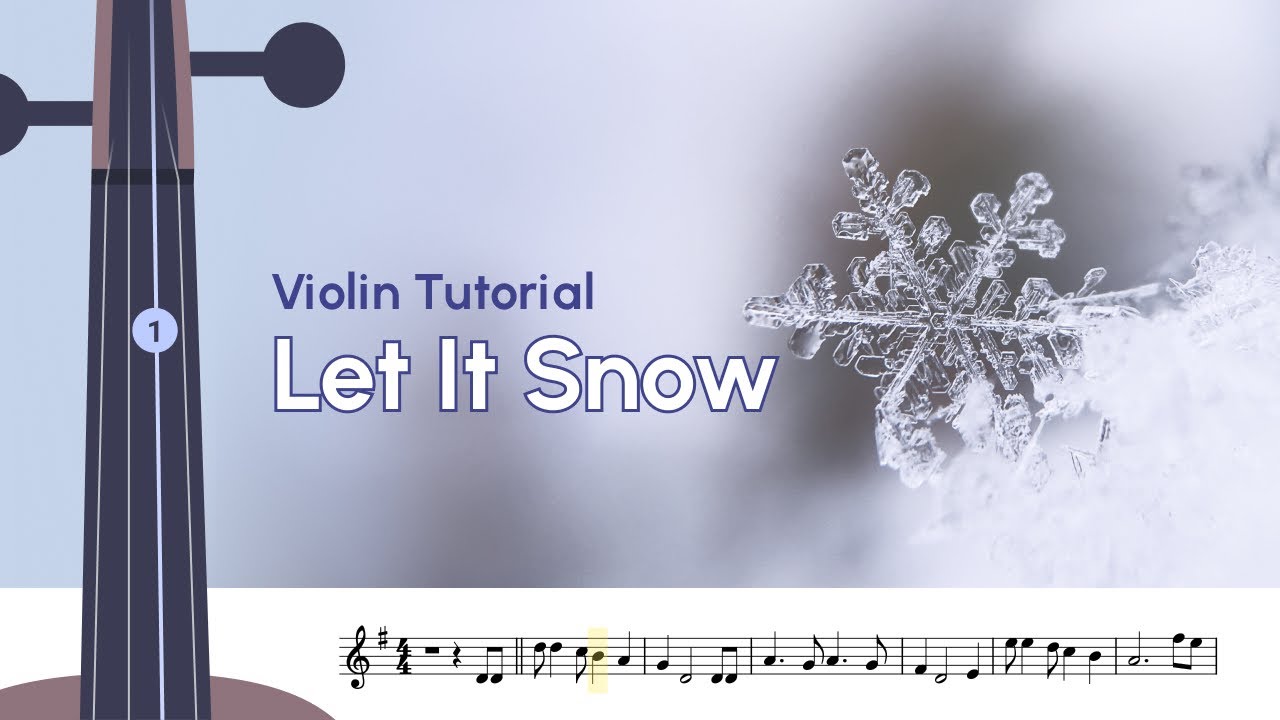 Let It Snow Violin Tutorial
