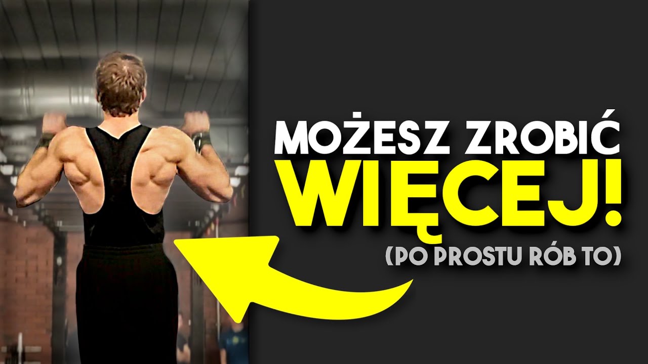 Tak, MOŻESZ podciągnąć się WIĘCEJ razy!