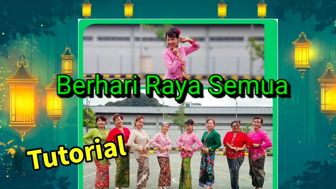 [TUTORIAL] Berhari Raya Semua  Line Dance (Choreo: Molly Yeoh (MY),  March 2026
