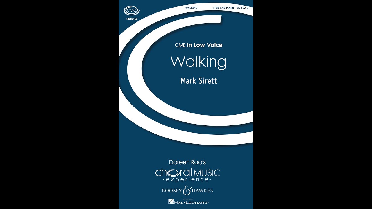 Walking (TTBB Choir) - by Mark Sirett