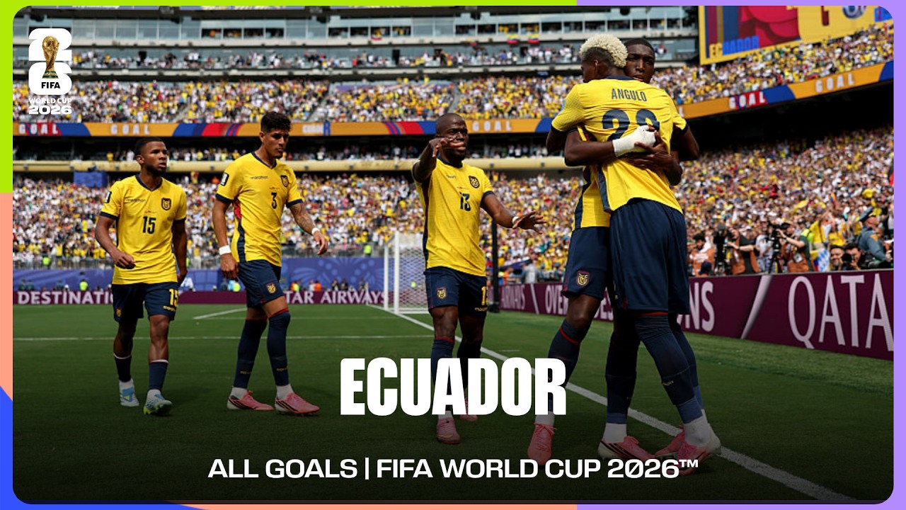 Ecuador | ALL GOALS | FIFA World Cup 2026&trade;