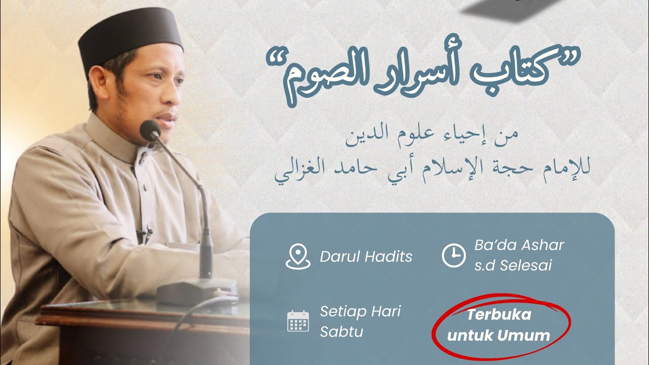 Pertemuan 01 | Kajian Ramadan Ihya Ulumiddin Bab Asrar Asshaum bersama Ust. Bakhtiar Nawir Lc,.Dipl.