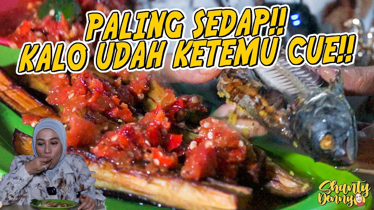 PALING SEDAP!! KALO UDAH KETEMU IKAN CUE!! SAMBAL BANG JAYA!!