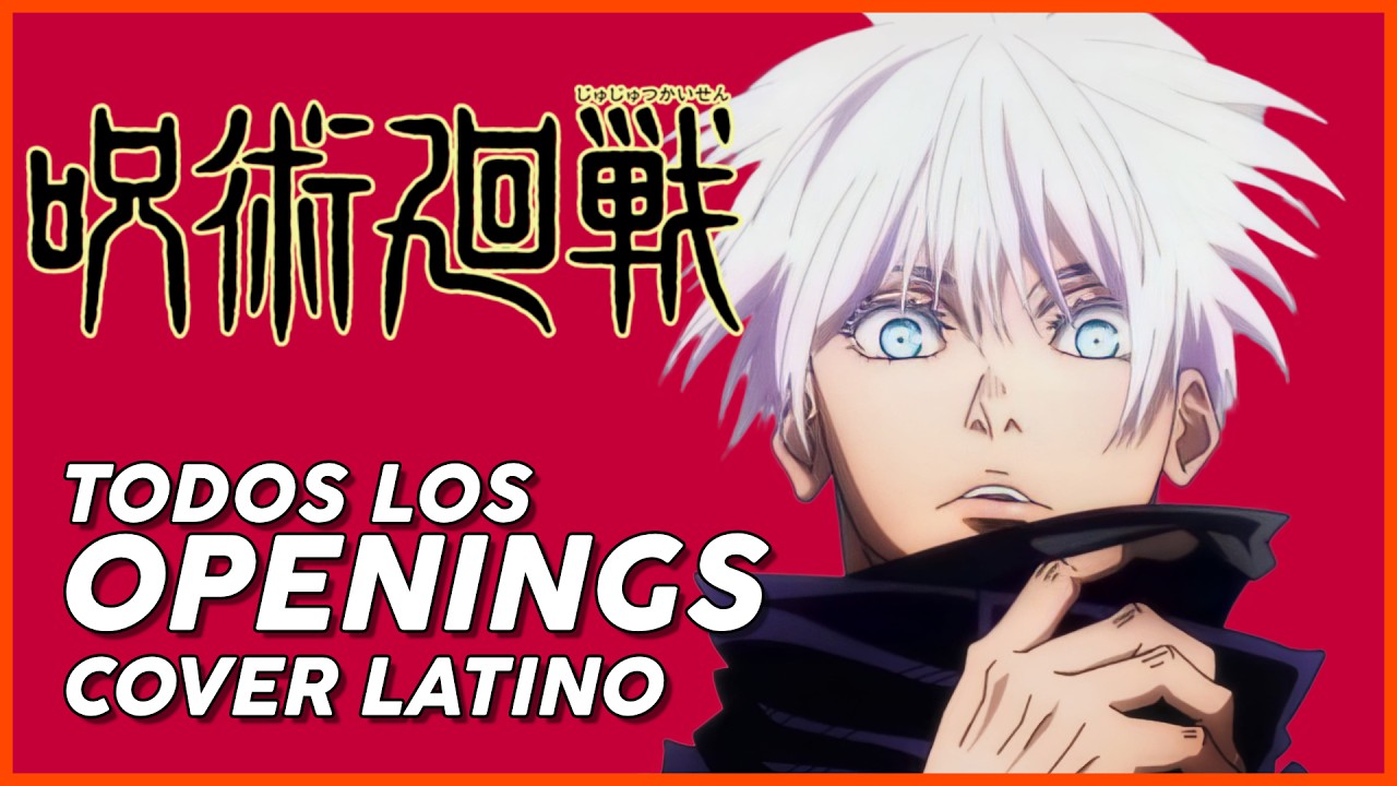 JUJUTSU KAISEN // Todos Los Openings (2020 - 2023) Cover Latino!