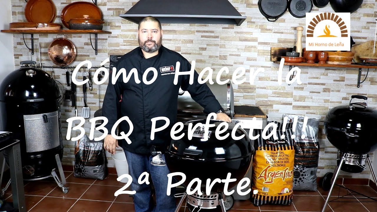 Como Hacer la BBQ Perfecta  Parte II. | RDGrillmaster