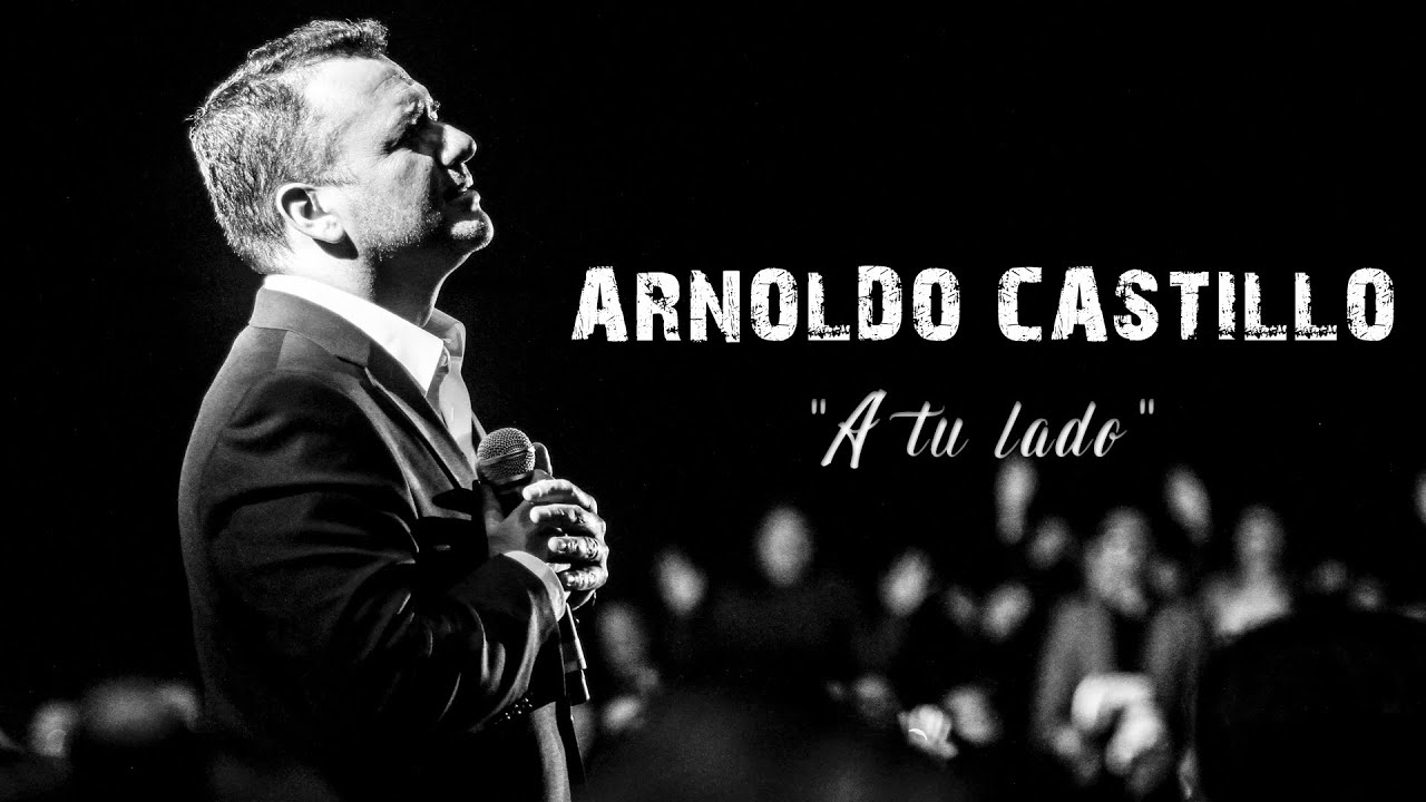 Arnoldo Castillo - A tu lado