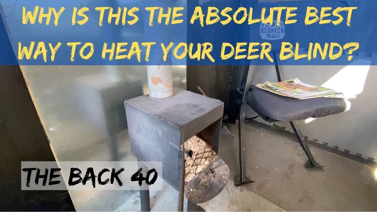 Why is this the best way to heat your deer blind?  NO MORE FOGGY WINDOWS!