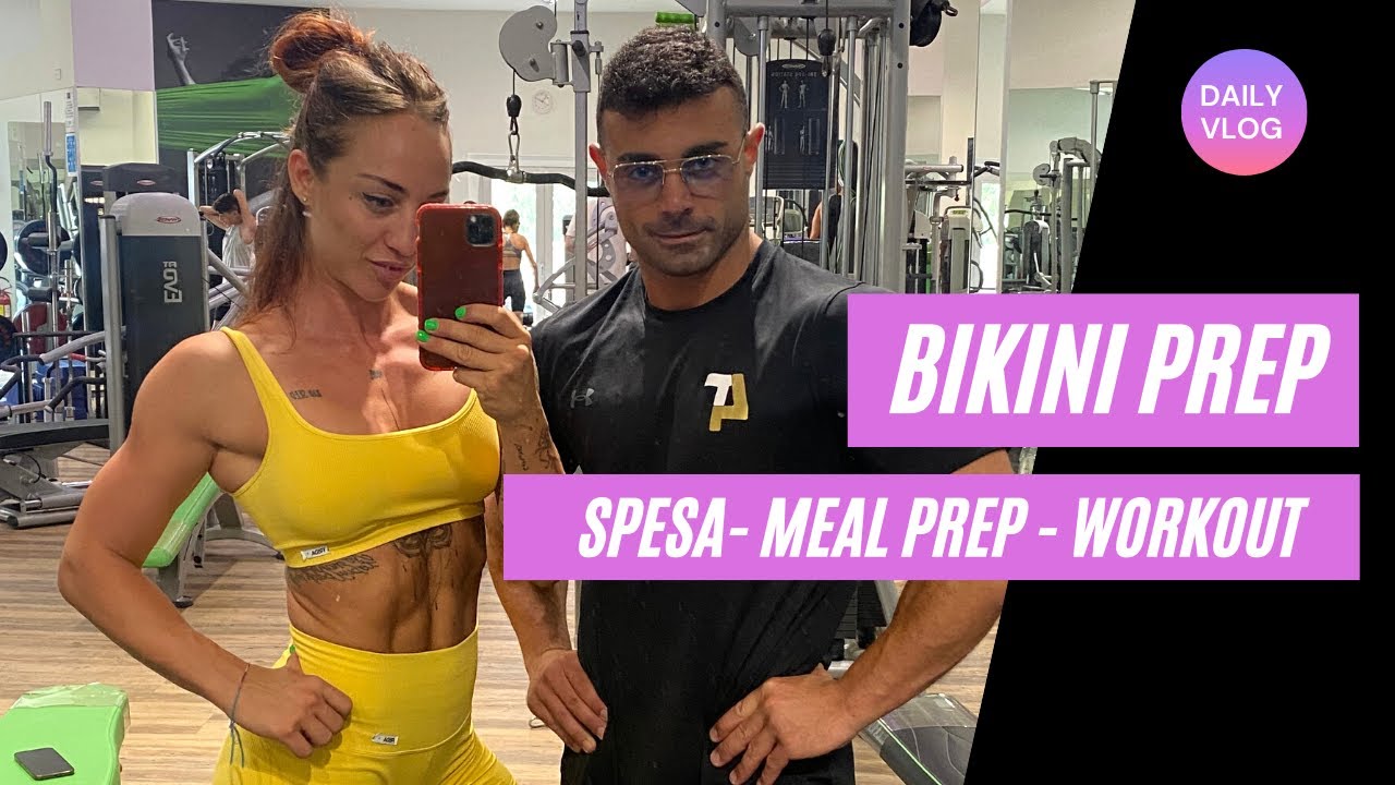 BIKINI PREP: spesa, meal prep & workout | Vlog #1 2021