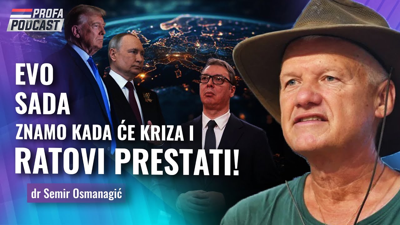 dr Semir Osmanagić -- EVO, SADA ZNAMO KADA ĆE RATOVI I KRIZA PRESTATI
