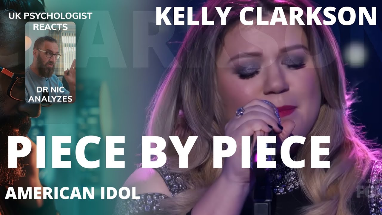 Emotional Performance | Piece by Piece (Kelly Clarkson) UK Psychology Professor Reacts.