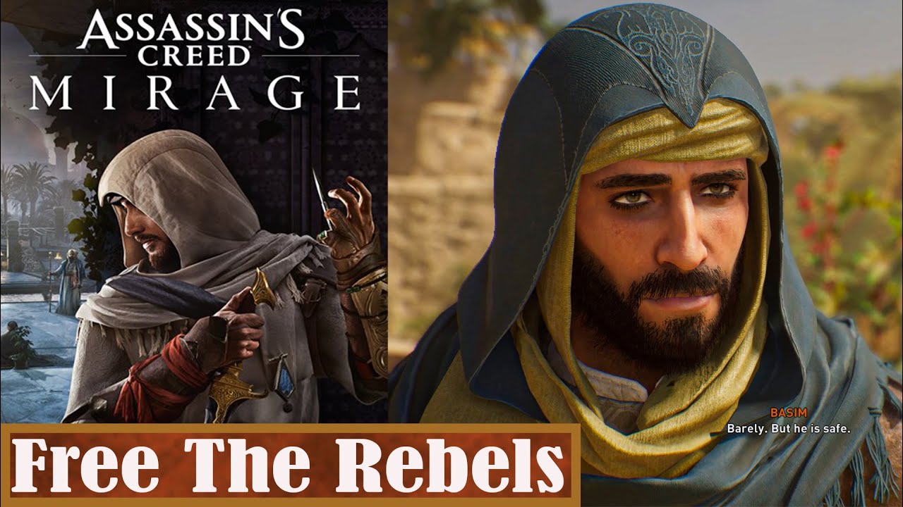 Assassin's Creed Mirage ! Free The Rebels ! Contact The Rebels