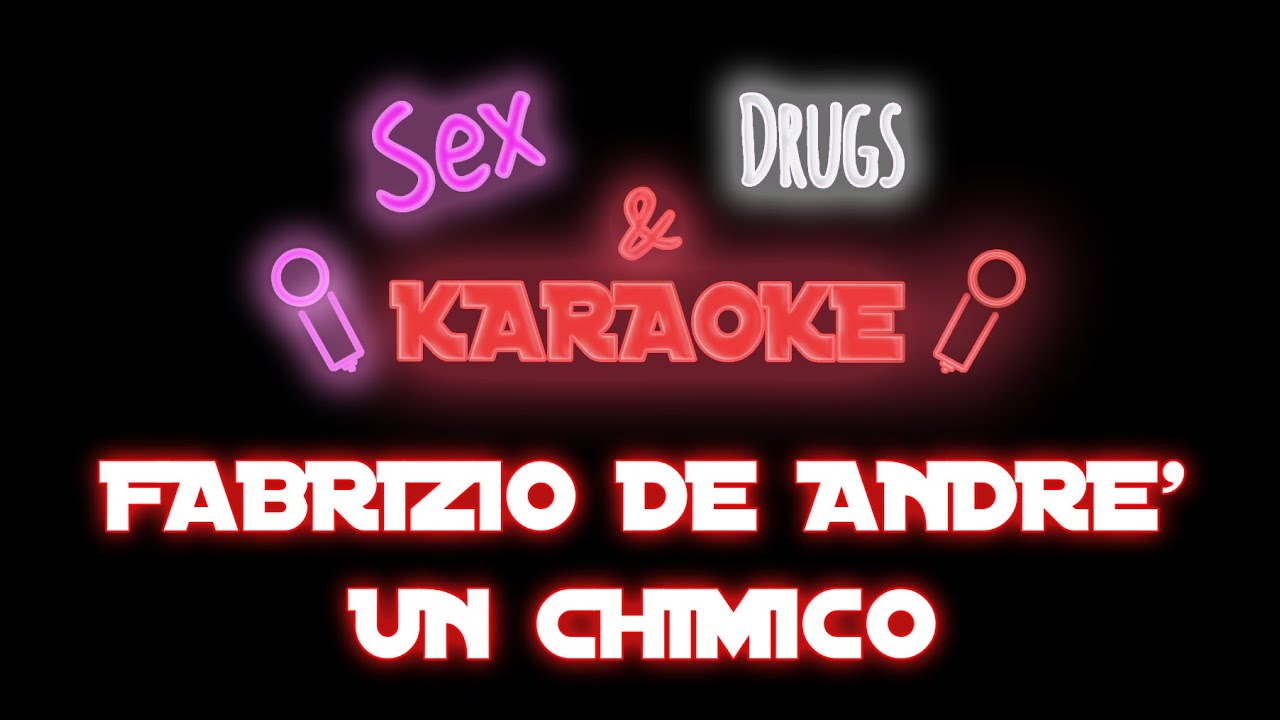 Fabrizio De Andr&egrave; Un Chimico [SDK] 🎙️ [Karaoke] 🎙️