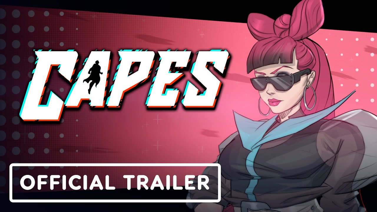Capes - Official Ignis Overview Trailer
