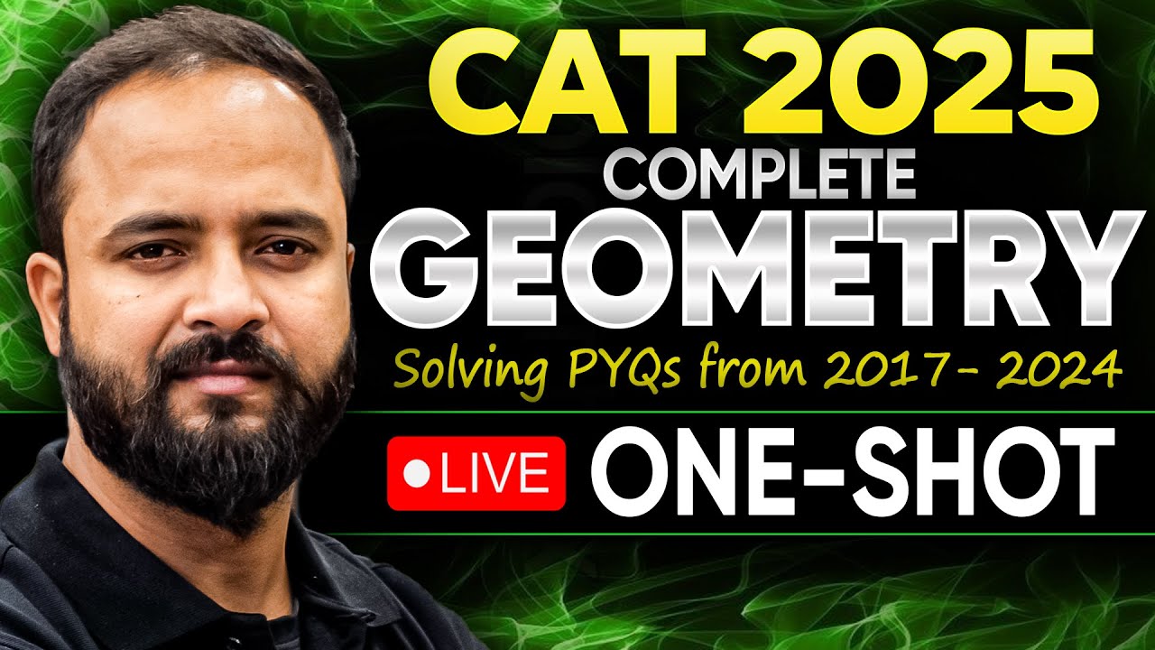 CAT 2025 COMPLETE GEOMETRY Concept + PYQs (2017 - 2024) || Raman Tiwari QUANT ONE SHOT 
