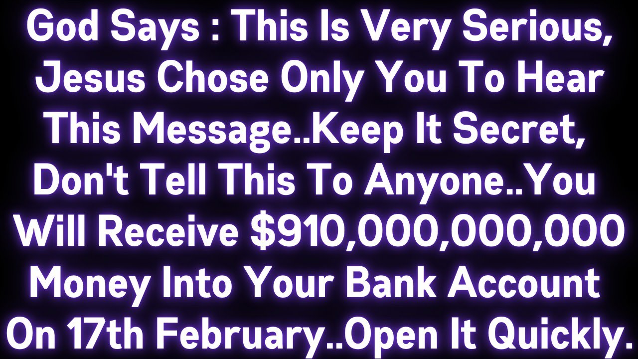 😭😭 GOD SAYS : THIS IS VERY SERIOUS, JESUS CHOSE ONLY YOU TO HEAR THIS MESSAGE..KEEP IT SECRET..
