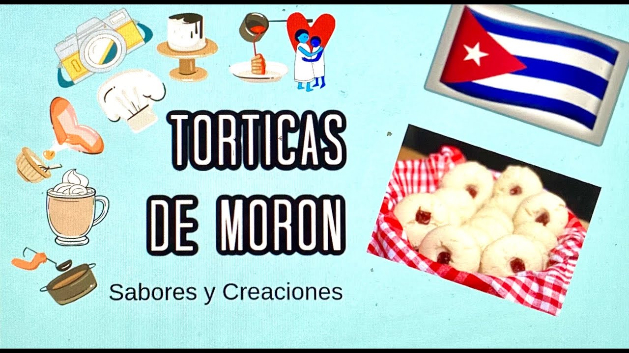 Como Hacer Torticas de Morón | Sabores y Creaciones