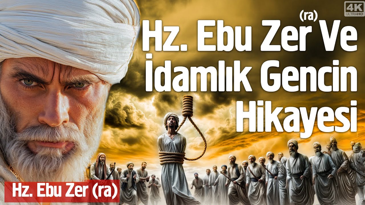 Hz. Ebu Zer (ra) ve İdamlık Gencin Hikayesi