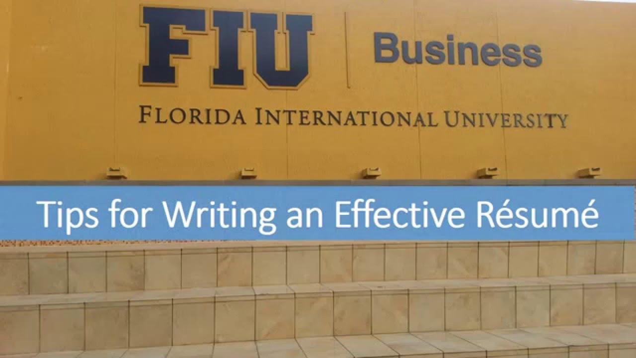 FIU College of Business Online Resume Workshop - April 2015