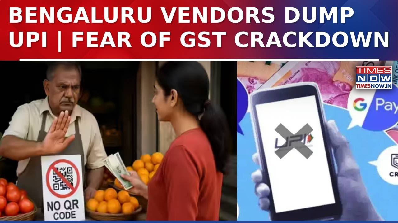 Bengaluru&rsquo;s Cash Comeback: Small Vendors Ditch UPI Over GST Fears | Tax Crackdown Impact