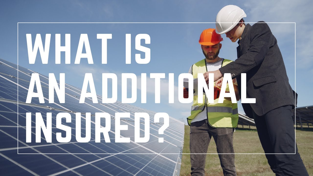 What Is An Additional Insured?