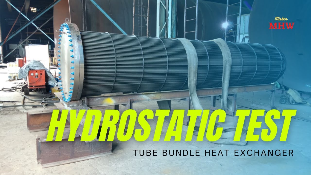 Hydrostatic Test Of Tube Bundle Heat Exchanger