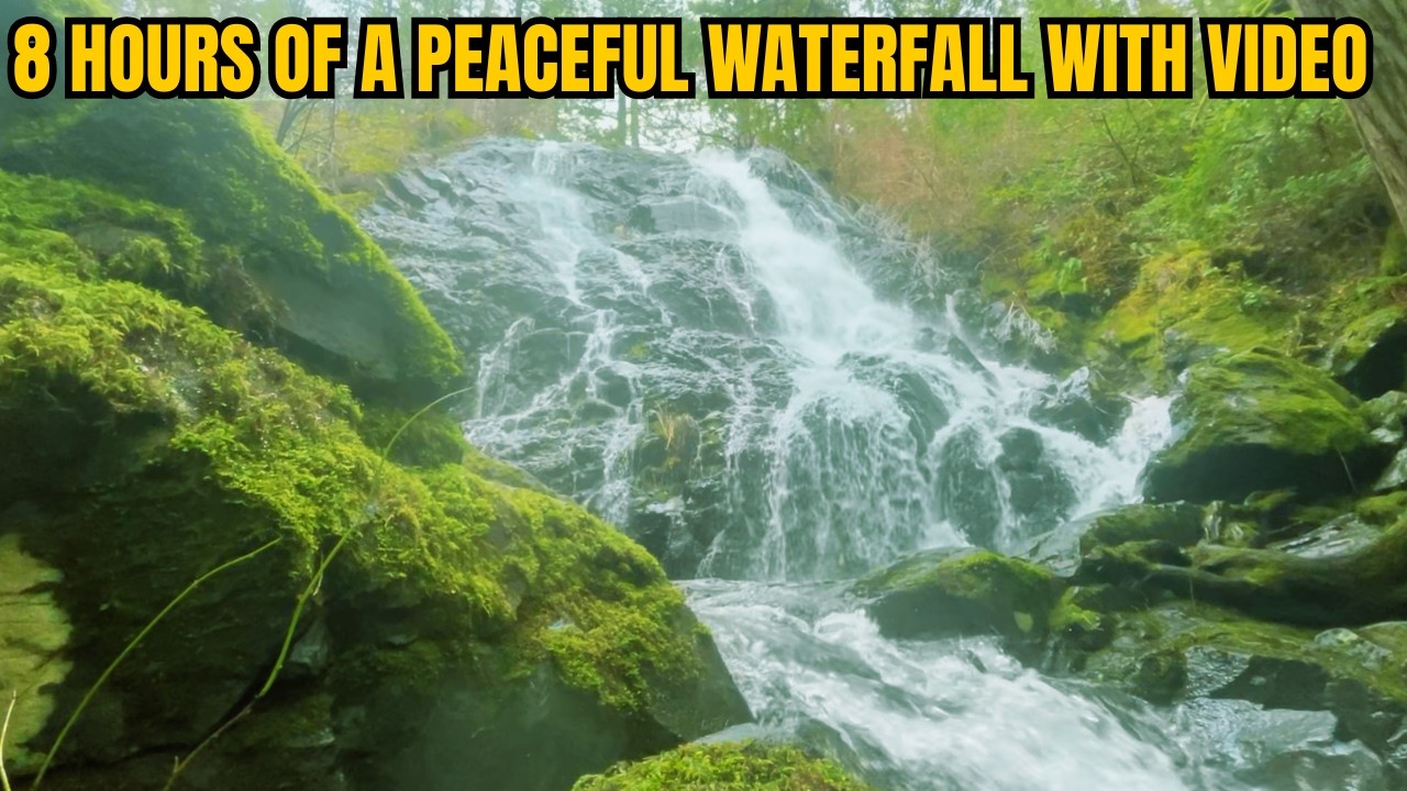 8 Hours Of A Peaceful Waterfall With Video