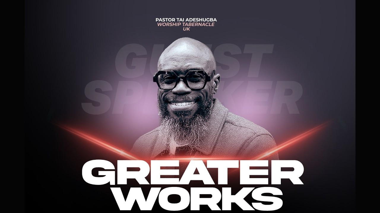 Expanding Your Capacity: Greater Works | Pastor Tai Adeshugba | AAL 26 | HCC | 12/03/2026