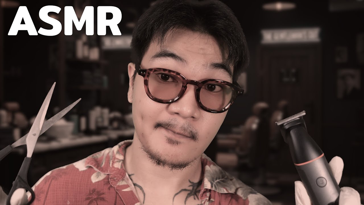 ASMR Roleplay Vintage Haircut คุณลูกค้าต้องการทรงไหนครับ?