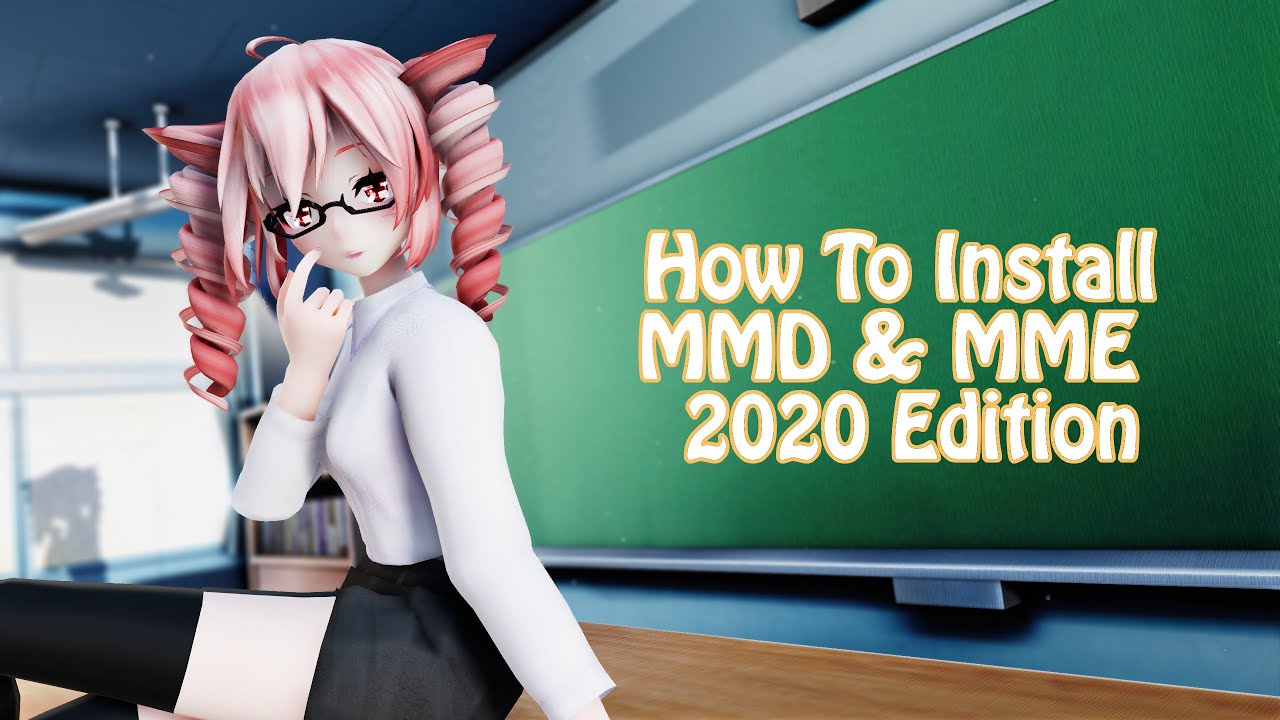 【MMD Tutorial】HOW TO INSTALL MMD & MME【2020 REVISITED】#2