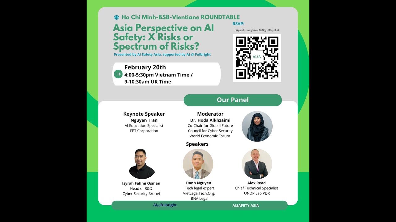 Ho Chi Minh-BSB-Vientiane - Asia’s Perspective on AI Safety: X Risks or Spectrum of Risks?